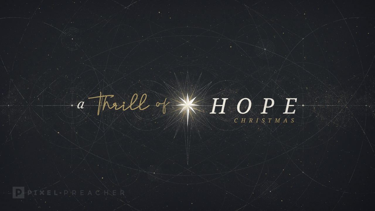 A Thrill of Hope