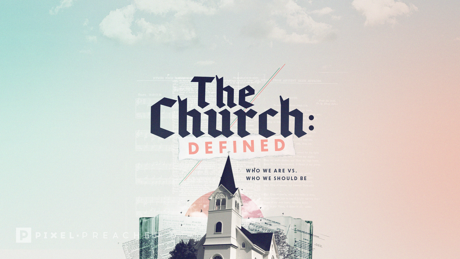 The Church: Defined