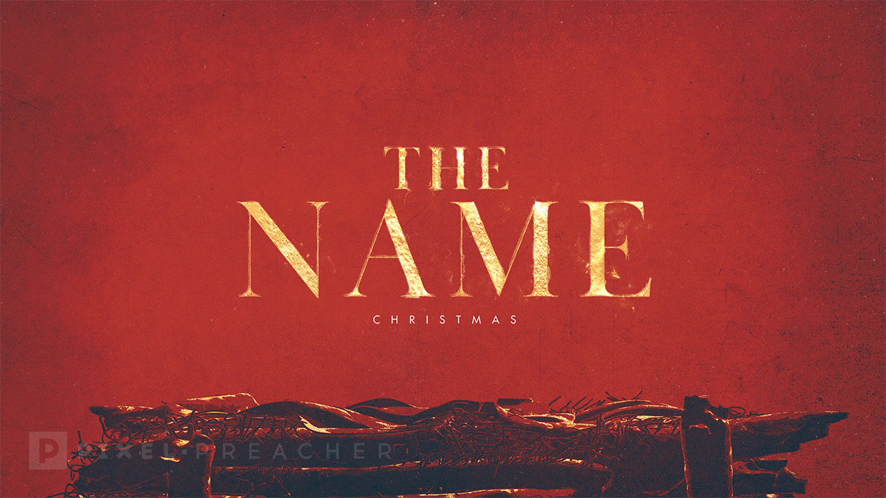 The Name – Christmas